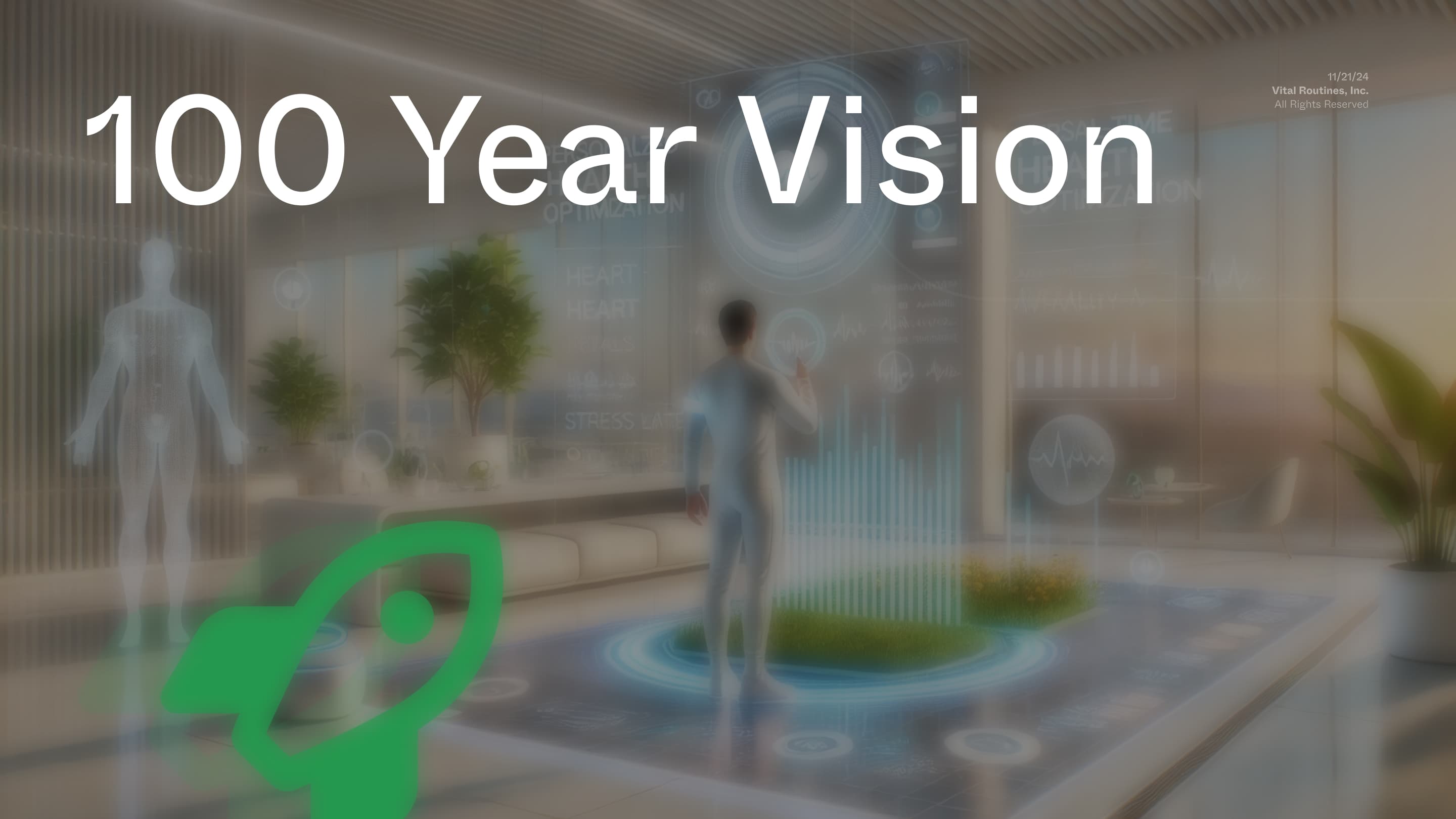 100 Year Vision